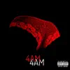 4am (feat. Phatboyy & Ceefoe) - Single album lyrics, reviews, download