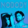 Nobody - Single album lyrics, reviews, download