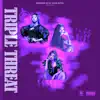 Triple Threat - Single album lyrics, reviews, download