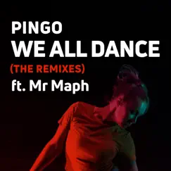 We All Dance (feat. Mr Maph) [Step 2 The Step Remix] Song Lyrics