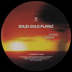 Le Soul Afrique - Single by Solid Gold Playaz album reviews, ratings, credits