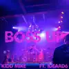 Boss Up (feat. Ideaad6) - Single album lyrics, reviews, download