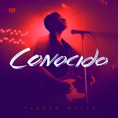 Conocido - EP by Tauren Wells album reviews, ratings, credits