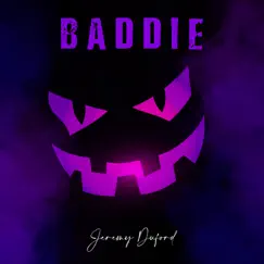 Baddie - Single by Jeremy Duford album reviews, ratings, credits