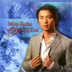 Mùa Xuân Đó Có Em (Asia CD 312) by Đan Nguyên album reviews, ratings, credits