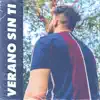 Verano Sin Ti - Single album lyrics, reviews, download