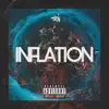 Inflation (feat. Ela Rami) - Single album lyrics, reviews, download