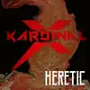 Heretic - Single album lyrics, reviews, download