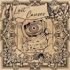 Lost Causes - EP by Patient Eyes album reviews, ratings, credits
