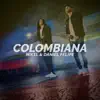 Colombiana (feat. Daniel Felipe) - Single album lyrics, reviews, download