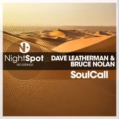 Soulcall - Single by Dave Leatherman & Bruce Nolan album reviews, ratings, credits