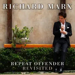 Repeat Offender Revisited by Richard Marx album reviews, ratings, credits