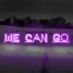 We Can Go (feat. Weronika Wódkiewicz & Klaudia Gębicka) Song Lyrics