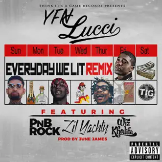 Download Everyday We Lit (feat. PnB Rock, Lil Yachty & Wiz Khalifa) [Remix] YFN Lucci MP3