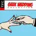 Geek Wedding Collection album cover