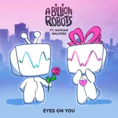 Eyes On You (feat. Nathan Walters) Song Lyrics