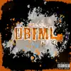 Dbfml (feat. Stickz) - Single album lyrics, reviews, download
