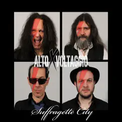 Suffragette City (feat. Jgor Gianola) - Single by Alto Voltaggio album reviews, ratings, credits
