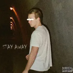 Stay Away - Single by Nathan Bugiardini album reviews, ratings, credits