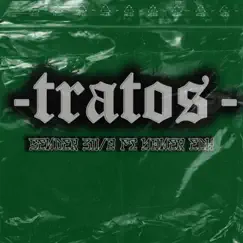 Tratos (feat. Yoner EDH) - Single by Sender 30/2 album reviews, ratings, credits