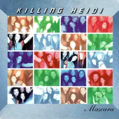 Mascara - Single by Killing Heidi album reviews, ratings, credits
