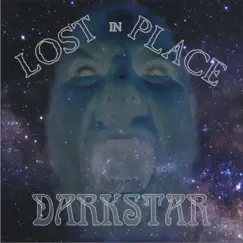 Lost in Place by Darkstar album reviews, ratings, credits