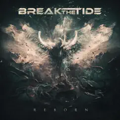 Phoenix Rising - Single by Break the Tide album reviews, ratings, credits