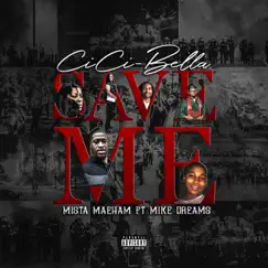Save Me (feat. Mista Maeham & Mike Dreams) Song Lyrics