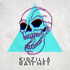 Ratchet - Single by KidZilla, kidmental & TomZilla album reviews, ratings, credits