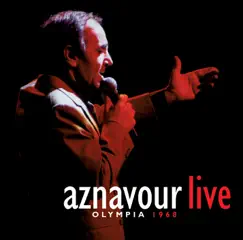 Aznavour Live: Olympia 1968 by Charles Aznavour album reviews, ratings, credits