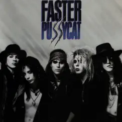 Faster Pussycat by Faster Pussycat album reviews, ratings, credits