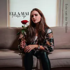 Ella Mai Mashup - Single by Evie van der Heijden album reviews, ratings, credits