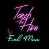 Evil Men - Single album lyrics, reviews, download