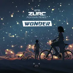 Wonder - Single by ZURC & Morgan Renee album reviews, ratings, credits