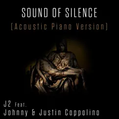 The Sound of Silence (Acoustic Piano Version) [feat. Johnny & Justin Coppolino] Song Lyrics