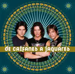 De Caifanes a Jaguares by Caifanes & Jaguares album reviews, ratings, credits