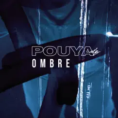 Ombre - Single by Pouya ALZ album reviews, ratings, credits