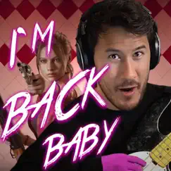 I'm Back, Baby - Single by The Gregory Brothers & Markiplier album reviews, ratings, credits