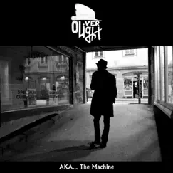 A.K.A.... The Machine (Acoustic Demo) Song Lyrics