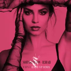 I Luv U (R3HAB VIP Remix) - Single by Sofia Carson & R3HAB album reviews, ratings, credits