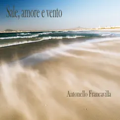 Sale, amore e vento Song Lyrics