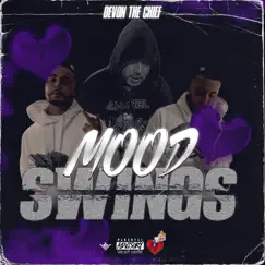 Mood Swings by Devon the Chief album reviews, ratings, credits