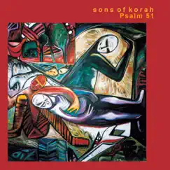 Psalm 51 - Single by Sons of Korah album reviews, ratings, credits
