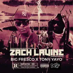 Zach Lavine (feat. Tony Yayo) - Single by Big Fresco album reviews, ratings, credits