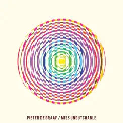 Miss Undutchable - Single by Pieter de Graaf album reviews, ratings, credits