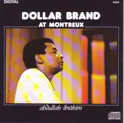 Dollar Brand: Live at Montreux by Dollar Brand album reviews, ratings, credits