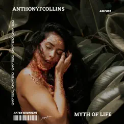 Myth of Life - Single by AnthonyFCollins album reviews, ratings, credits