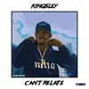 Can't Relate - Single album lyrics, reviews, download