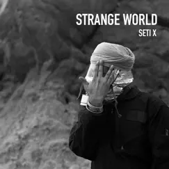 Strange World - Single by Seti X album reviews, ratings, credits