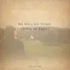 We Will Go Home (Song of Exile) - Single album lyrics, reviews, download